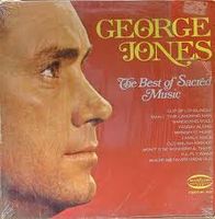 George Jones - The Best Of Sacred Music